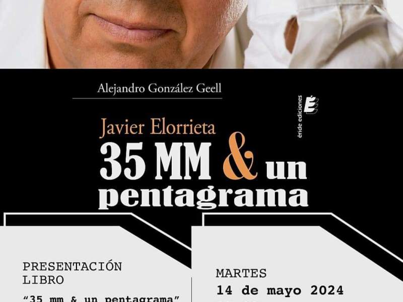 Javier Elorrieta presenta su libro  «35 mm y un pentagrama»